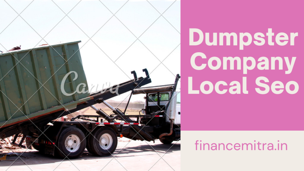 Dumpster Company Local Seo