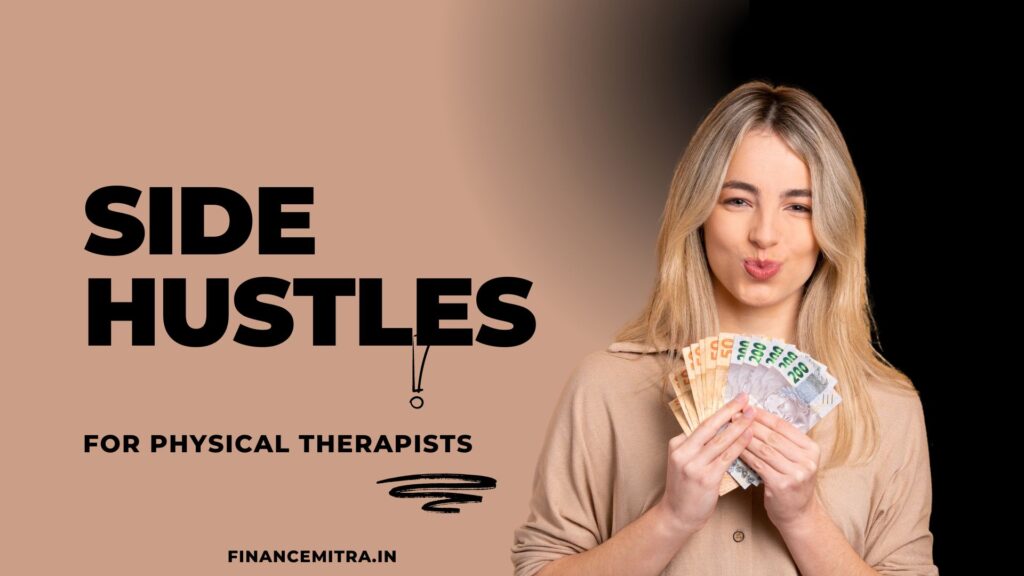 side hustles for physical therapists