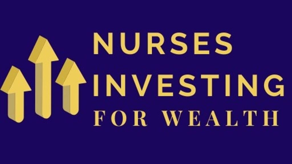 Nurses Investing For Wealth