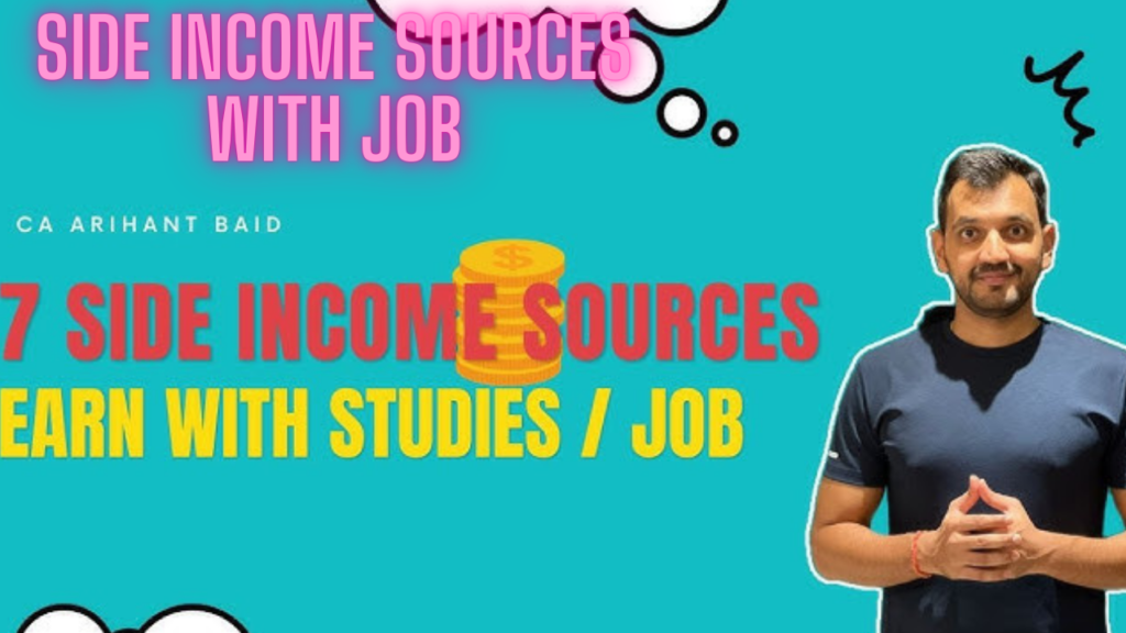 Side Income Sources With Job