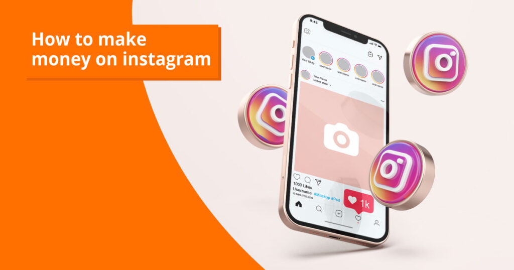 How To Make Money From Instagram